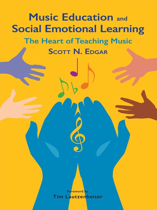 Title details for Music Education and Social Emotional Learning by Scott Edgar - Available